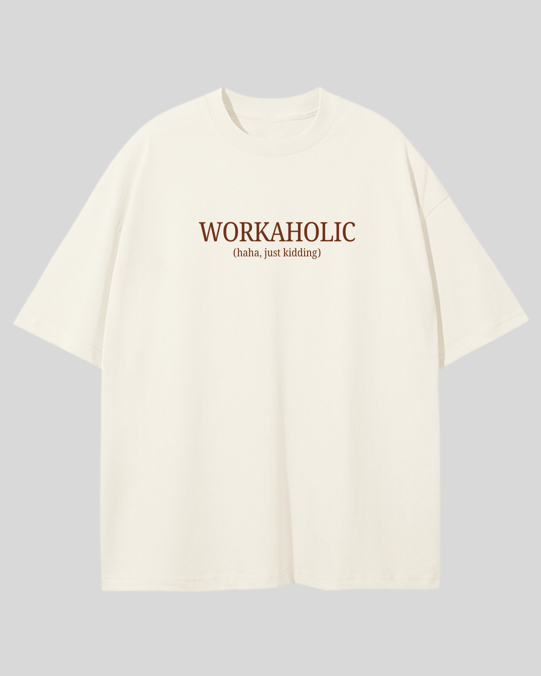 Футболка оверсайз "Workaholic"