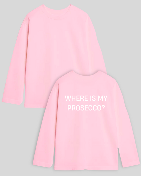 Лонгслів оверсайз "Where is my Prosecco?"